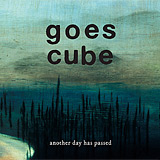 Goes Cube: Another Day Has Passed