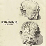Desalmado: Hereditas